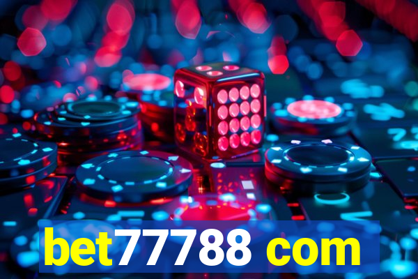 bet77788 com