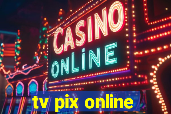 tv pix online