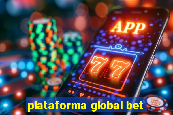 plataforma global bet