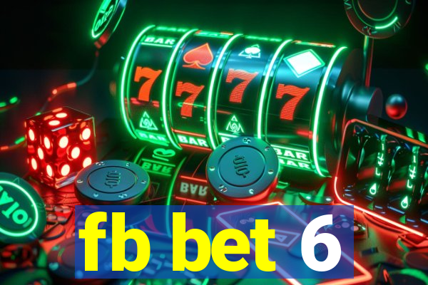 fb bet 6