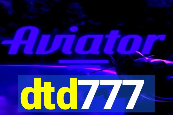 dtd777