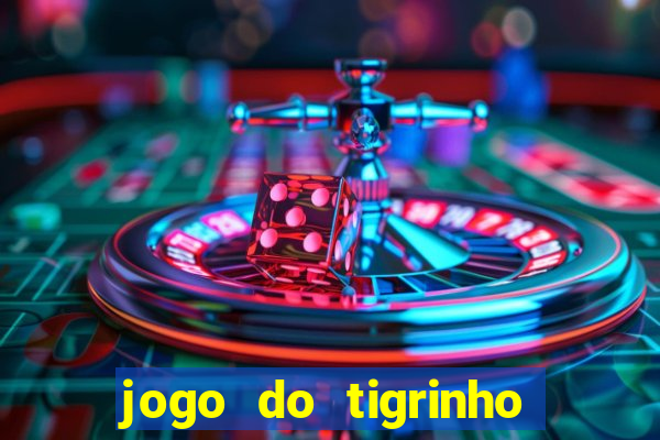 jogo do tigrinho falso para brincar