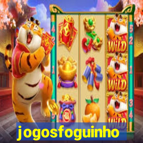 jogosfoguinho