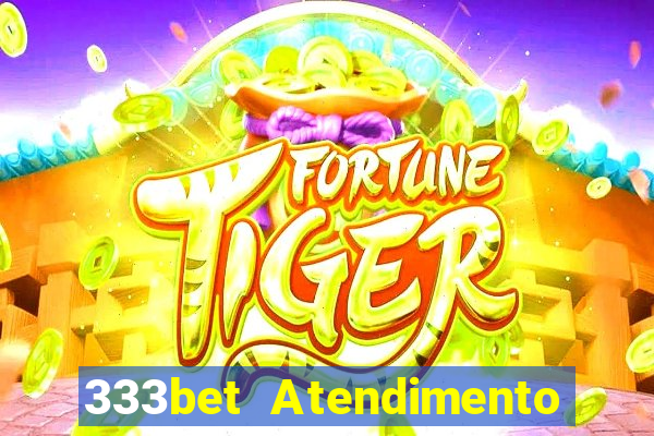 333bet Atendimento ao Cliente