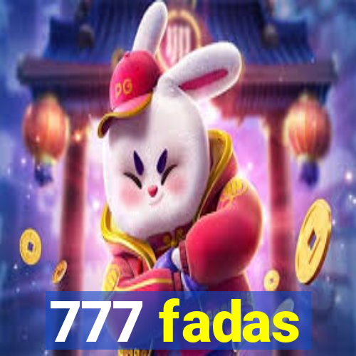 777 fadas