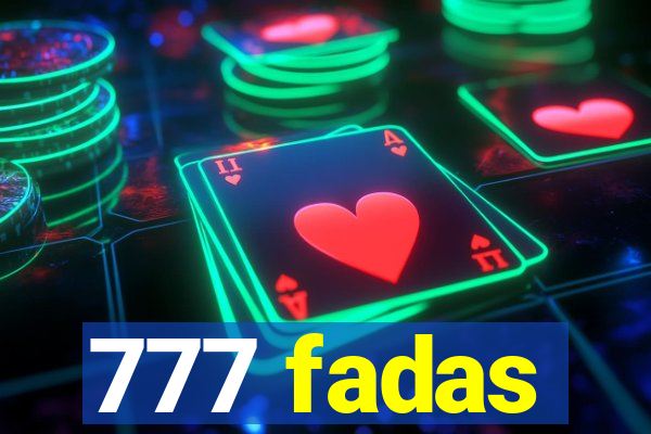 777 fadas