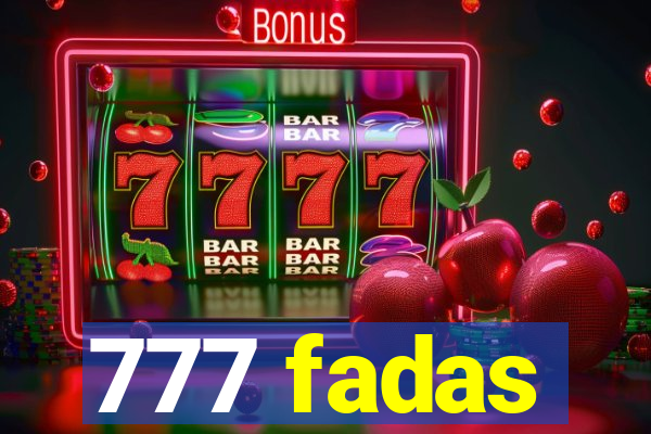 777 fadas