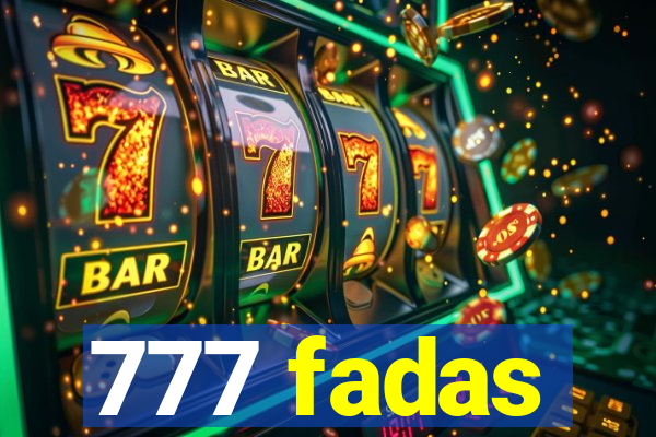 777 fadas