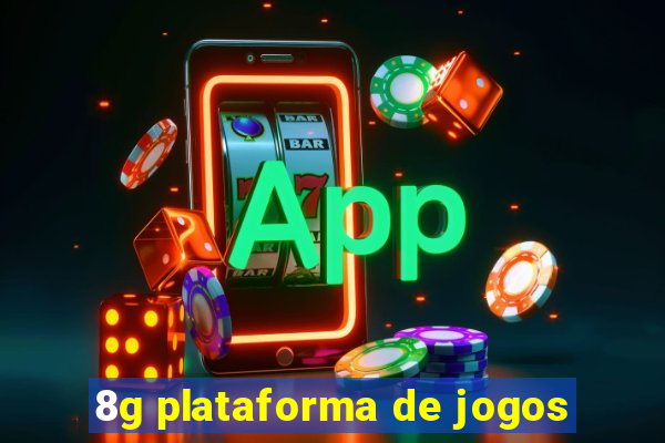 8g plataforma de jogos