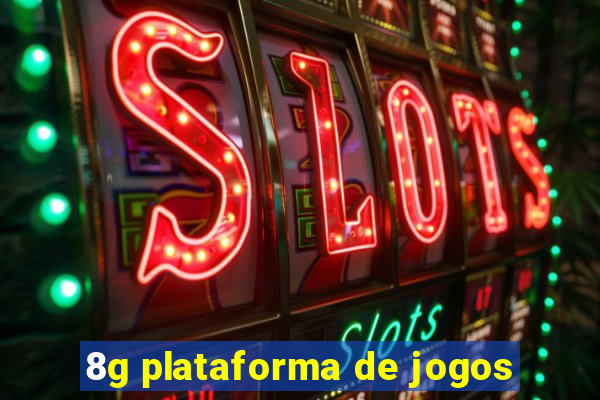 8g plataforma de jogos