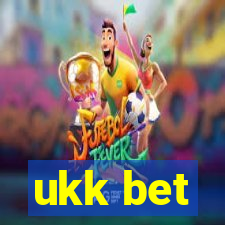 ukk bet