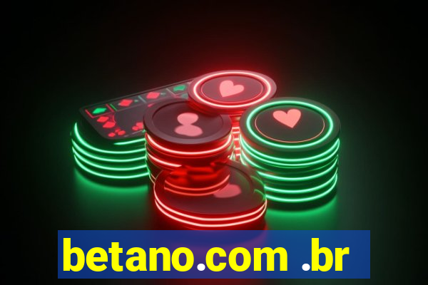 betano.com .br