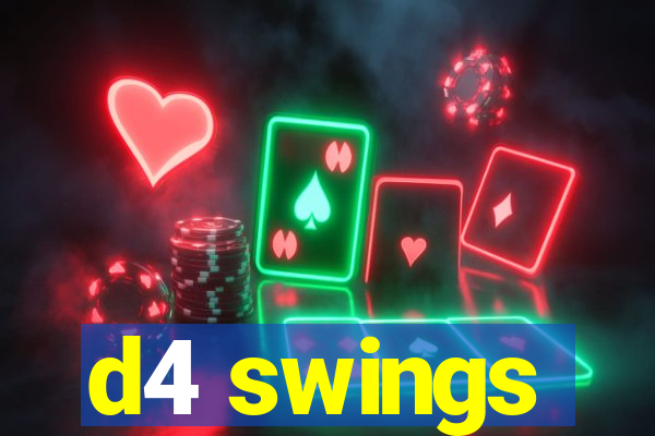 d4 swings