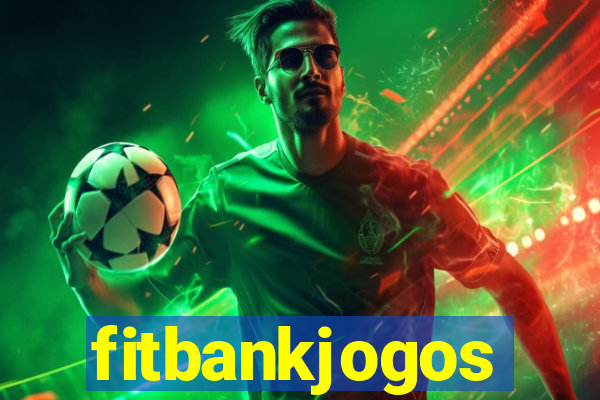 fitbankjogos