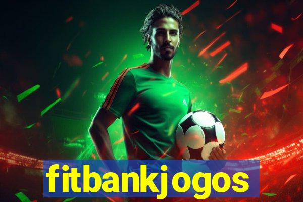 fitbankjogos