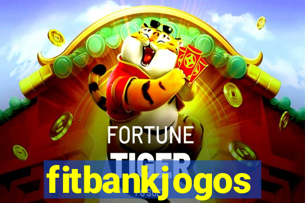 fitbankjogos