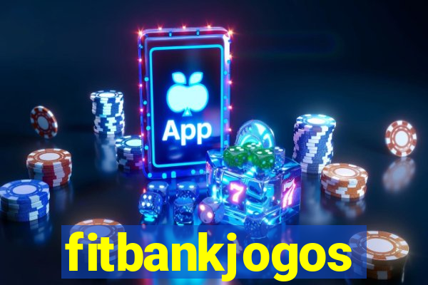 fitbankjogos