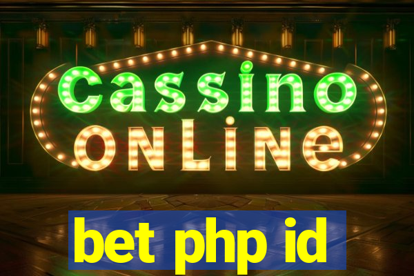 bet php id