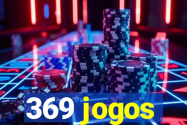 369 jogos