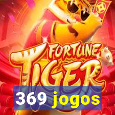 369 jogos