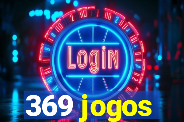 369 jogos