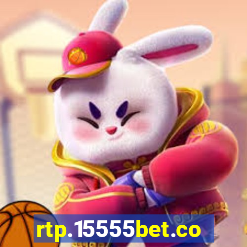 rtp.15555bet.com