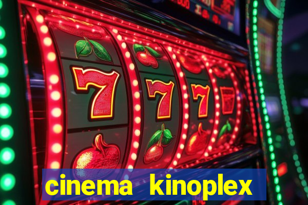 cinema kinoplex norte shopping