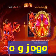 o g jogo