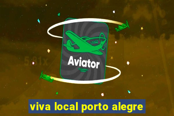 viva local porto alegre