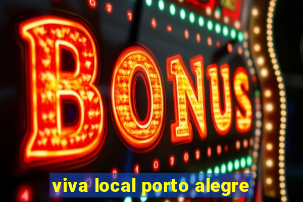 viva local porto alegre