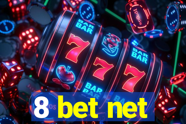 8 bet net