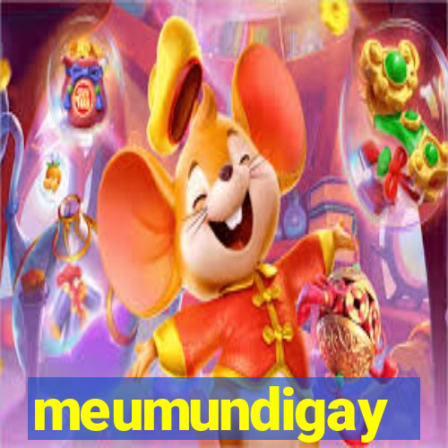 meumundigay