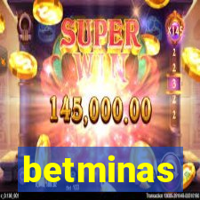 betminas