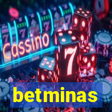 betminas