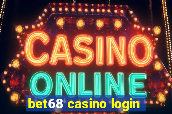 bet68 casino login