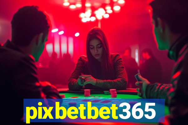 pixbetbet365