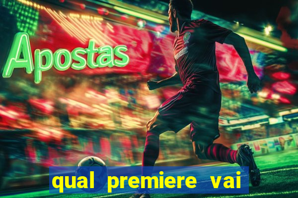 qual premiere vai passar o jogo do inter