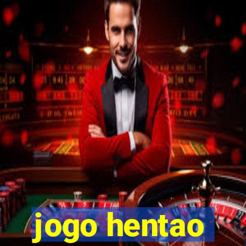 jogo hentao