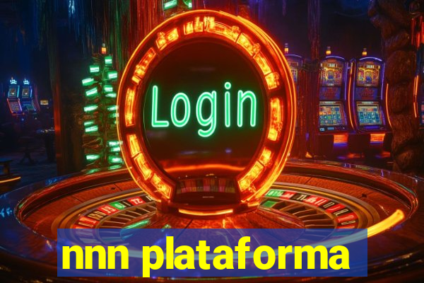 nnn plataforma