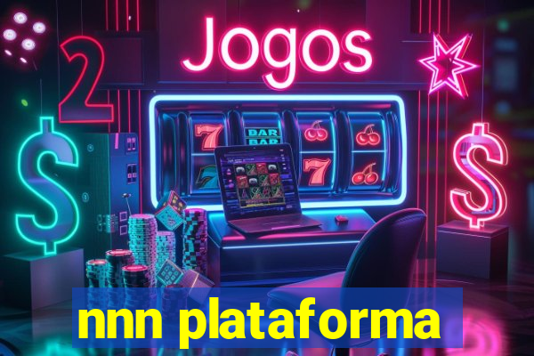 nnn plataforma