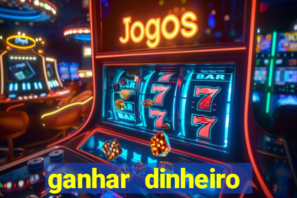 ganhar dinheiro agora na conta