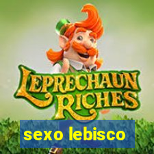 sexo lebisco