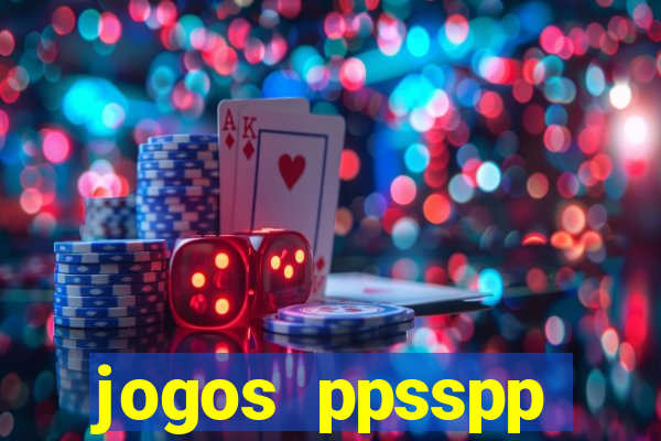 jogos ppsspp download android