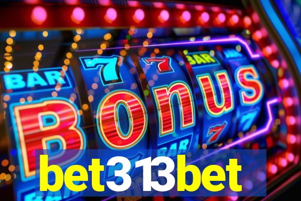 bet313bet