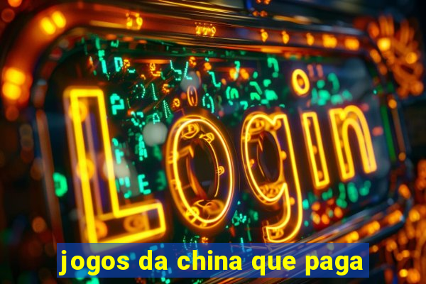 jogos da china que paga