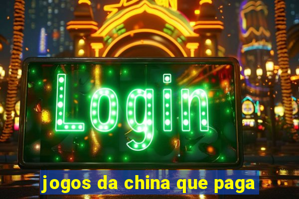 jogos da china que paga