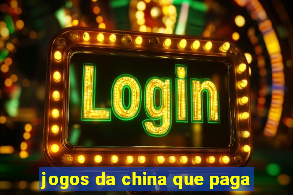 jogos da china que paga