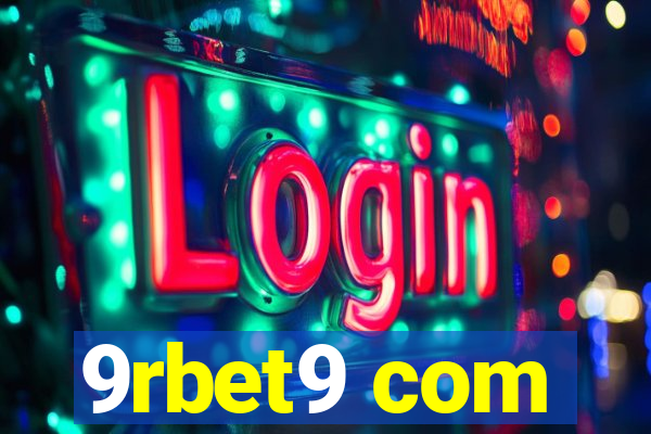 9rbet9 com