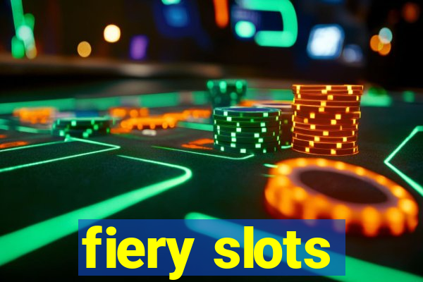 fiery slots