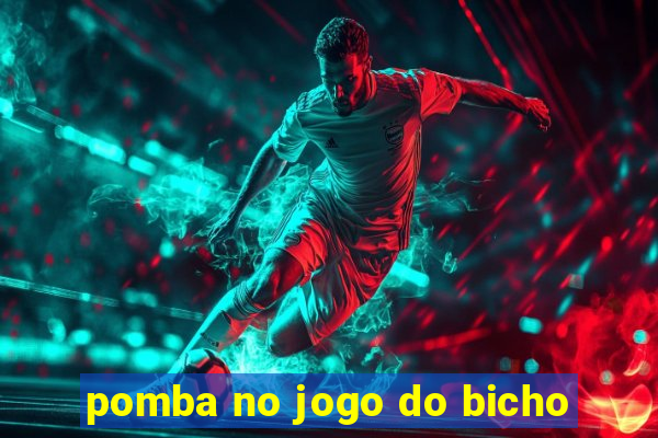 pomba no jogo do bicho